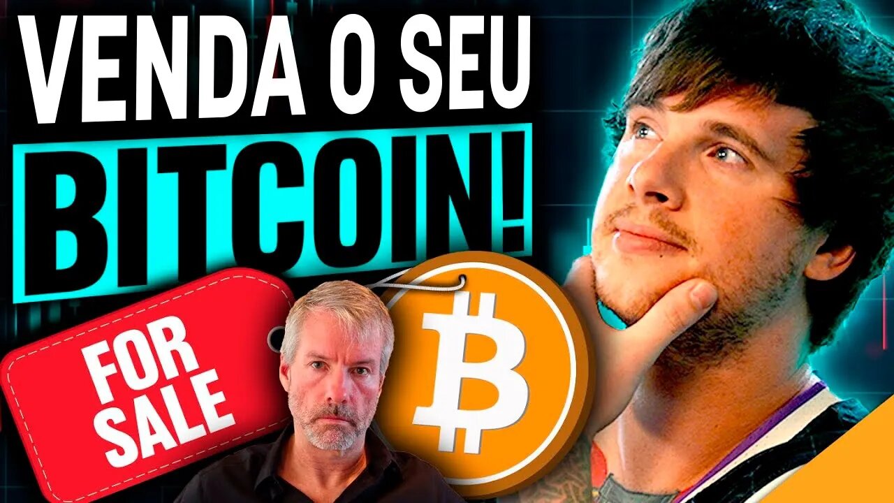 VENDA O SEU BITCOIN!!! (SAYLOR DIZ QUE É HORA)