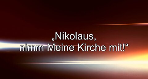 Erkenne die Machenschaften Satans – „Nikolaus, nimm Meine Kirche mit!“