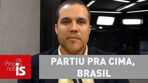 Felipe: Partiu pra cima, Brasil
