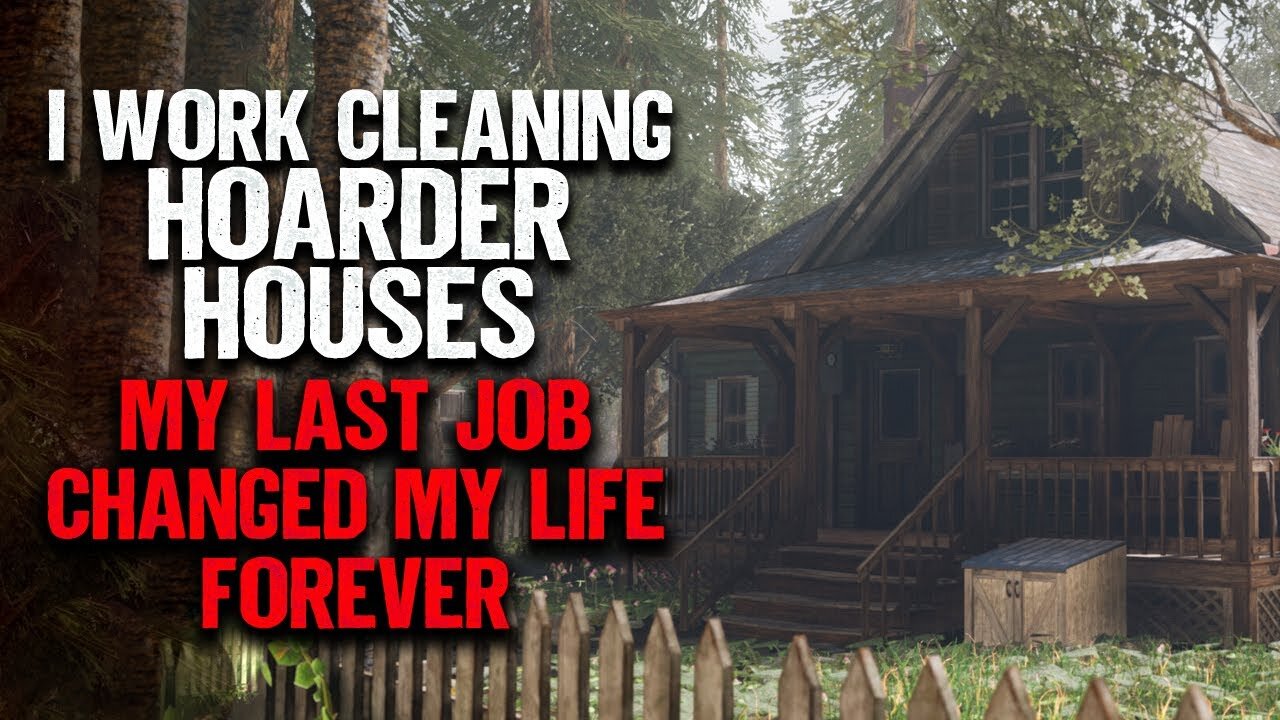 "I Work Cleaning Hoarder Houses. One Job Changed My Life Forever" | Reddit Stories | Scary Story