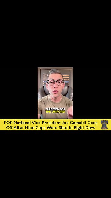 FOP National Vice President Joe Gamaldi Goes Off After Nine Cops Were Shot in Eight Days