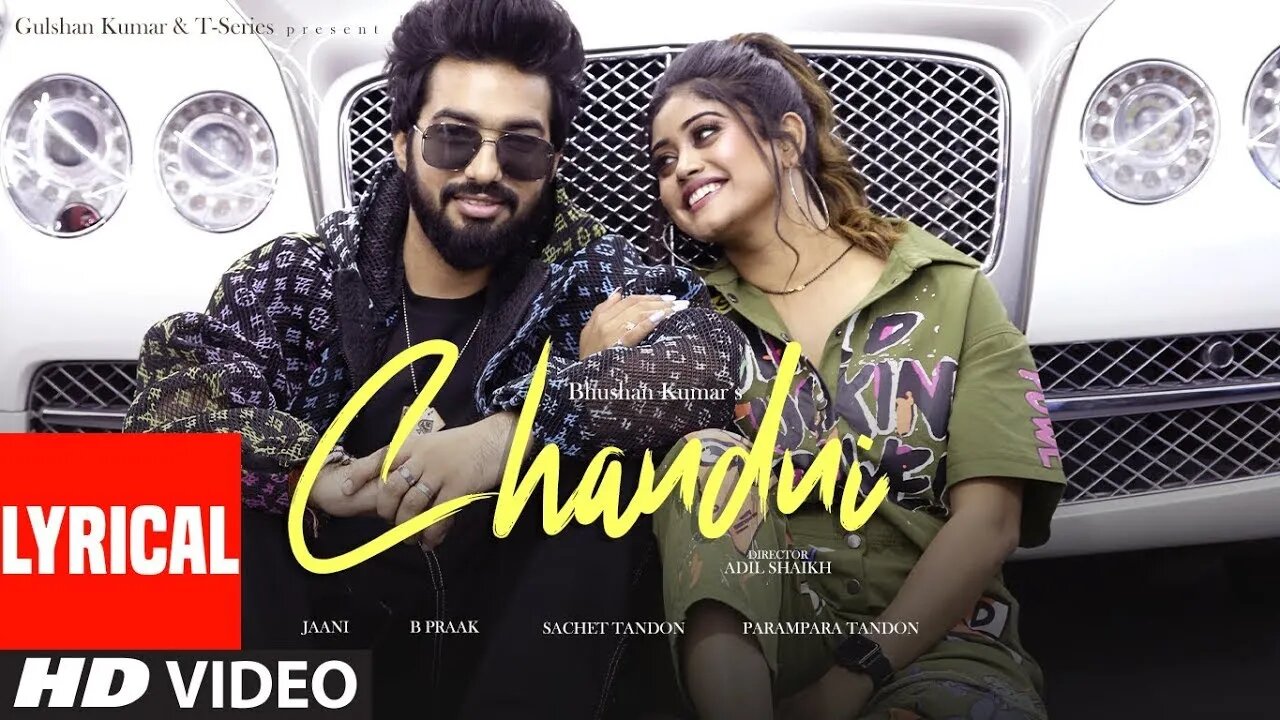 CHANDNI: Sachet Tandon, Parampara Tandon | B Praak, Jaani | Bhushan K