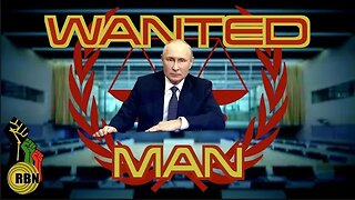 The ICC Wants Putin Arrested for War Crimes