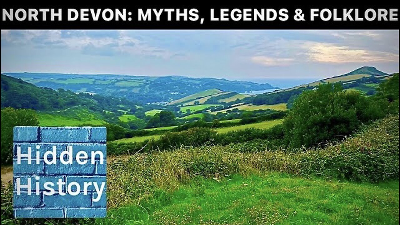 North Devon: History, Folklore & Mythology