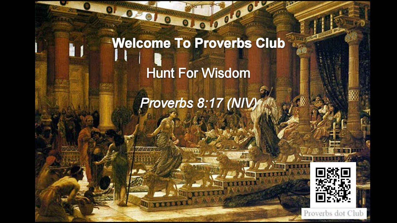 Hunt For Wisdom - Proverbs 8:17