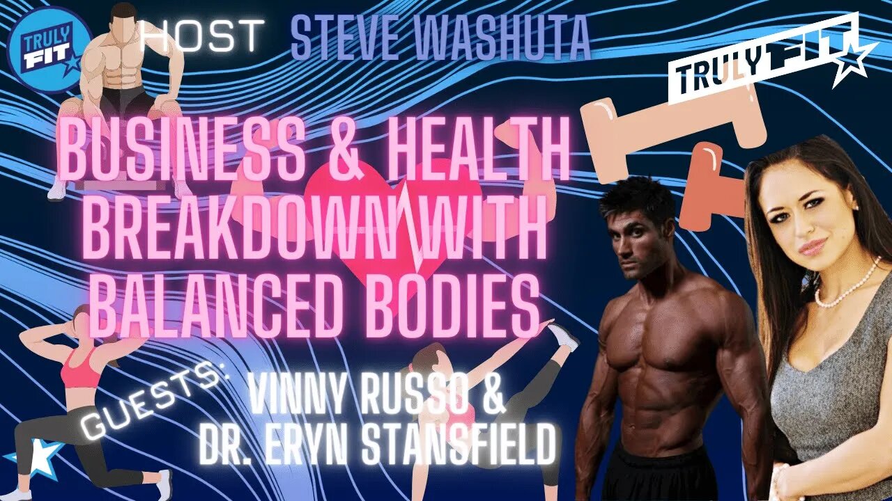 Business & Health Breakdown with Balanced Bodies