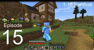 MInecraft 1.18 Survival Let's Play - Upgrading the Mason House
