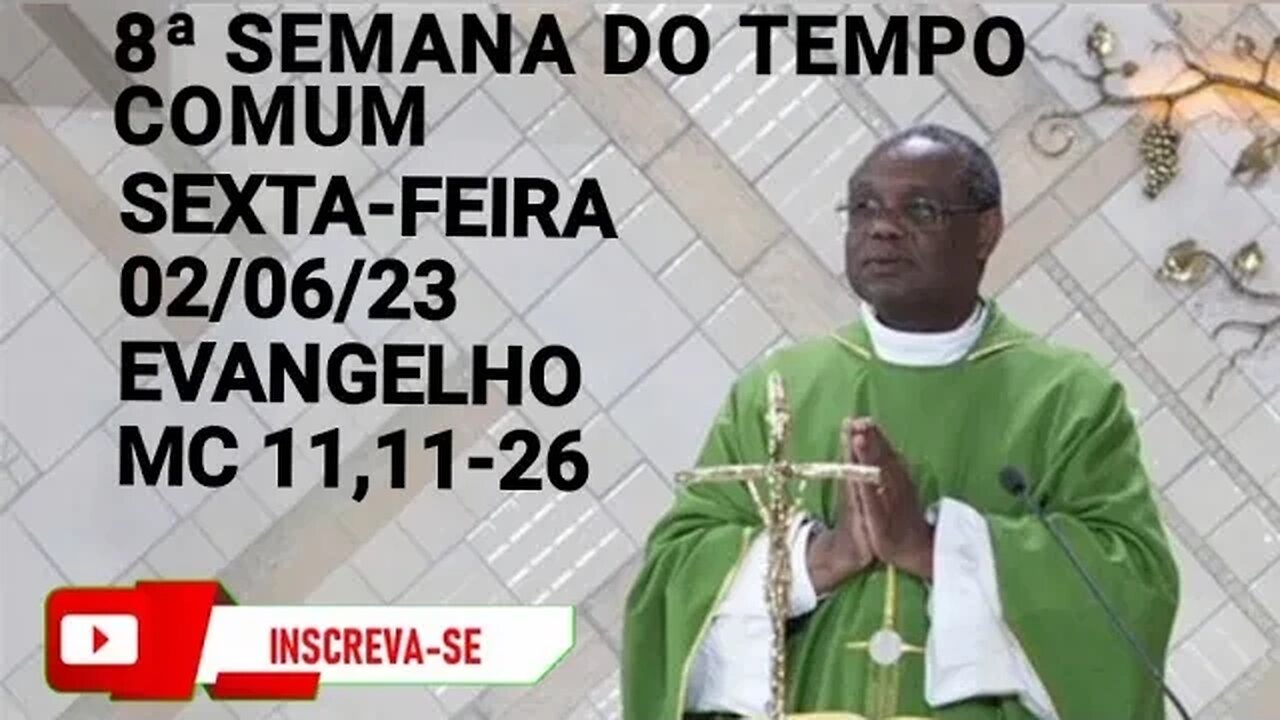 Homilia de Hoje | Padre José Augusto 02/6/23 Sexta-feira