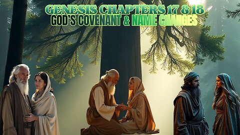 Genesis Chapters 17 and 18 Explanation, Diggin' Deeper Into Scripture