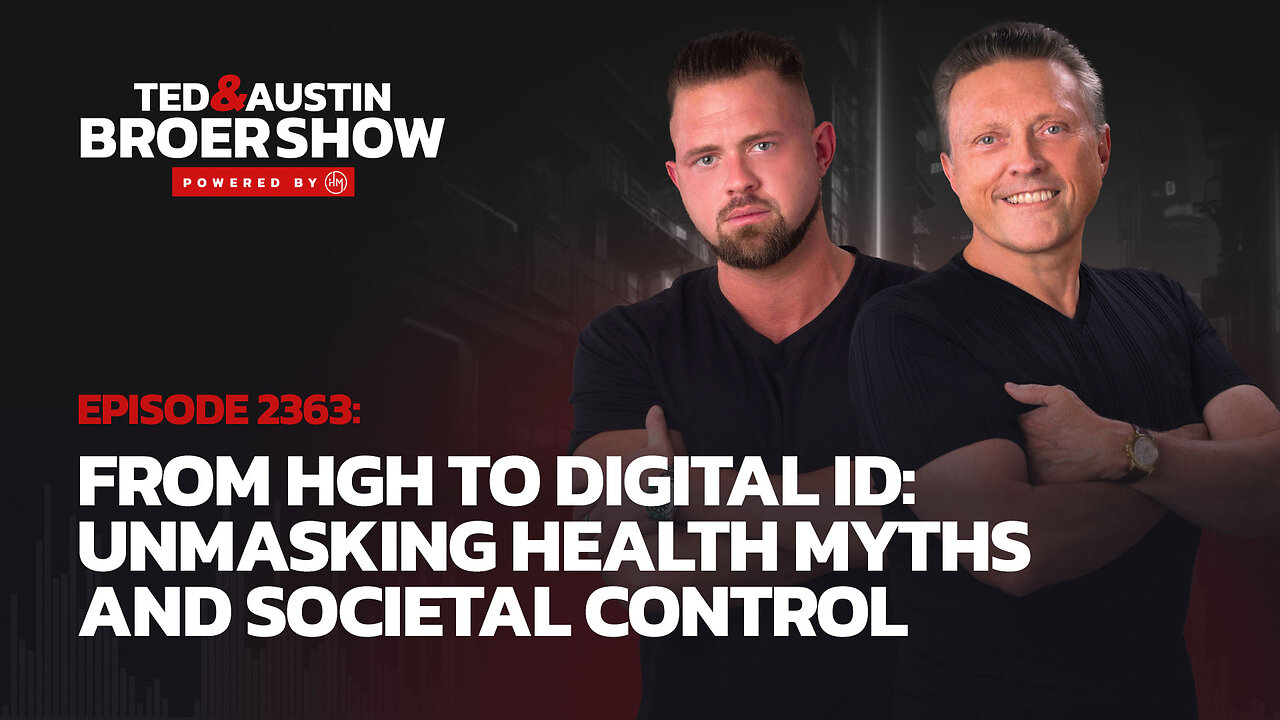 08/22/24 From HGH to Digital ID: Unmasking Health Myths and Societal Control