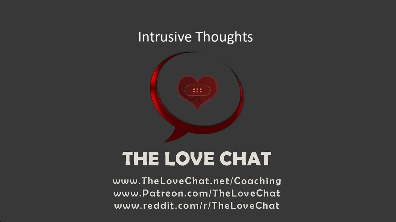 232. Intrusive Thoughts (I can't stop thinking of my ex!)