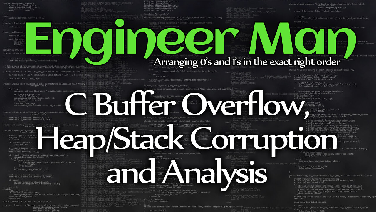 C Buffer Overflow, Heap/Stack Corruption and Analysis