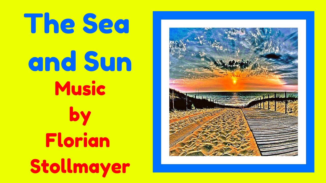 The Sea and Sun # Classical Guitar Music for Romance, Dreaming and Relaxation