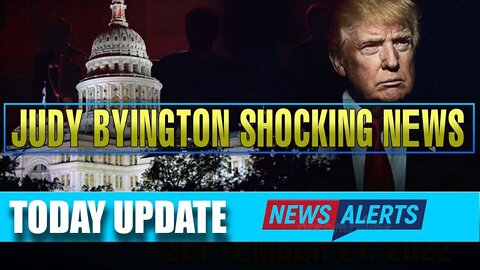 JUDY BYINGTON INTEL SHOCKING NEWS & RESTORED REPUBLIC VIA A GCR UPDATE