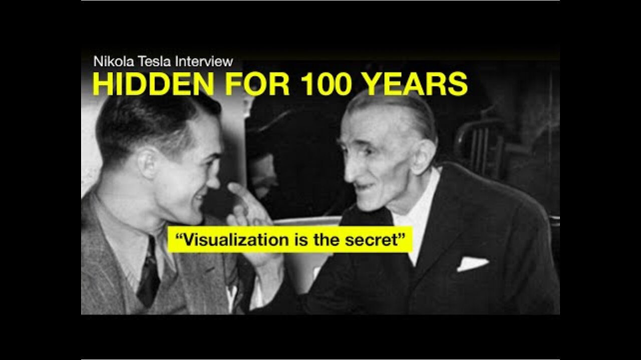 Nikola Tesla "LOST" Interview - "Visualization is the SECRET"