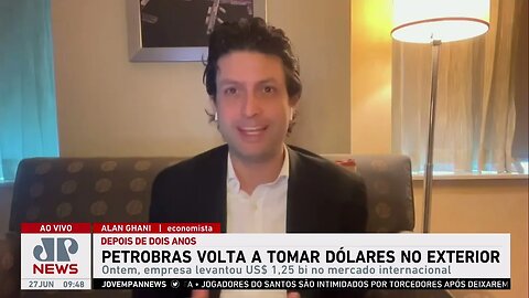 Petrobras volta a tomar dólares no exterior; Alan Ghani