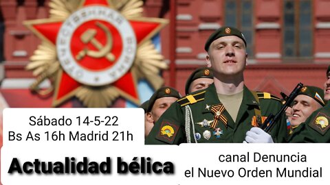 Actualidad Bélica 14.5.22 UCRANIA: Donbas ofensiva estancada de Rusia / Israel Siria Iraq Iran
