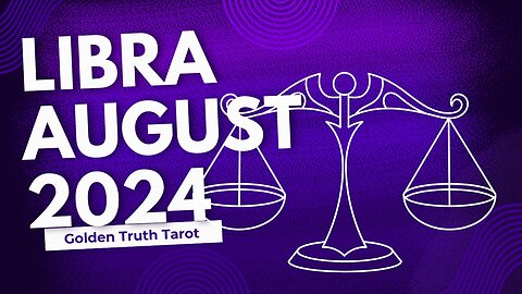 ♎️🔮LIBRA Tarot reading predictions for August 2024🔮♎️