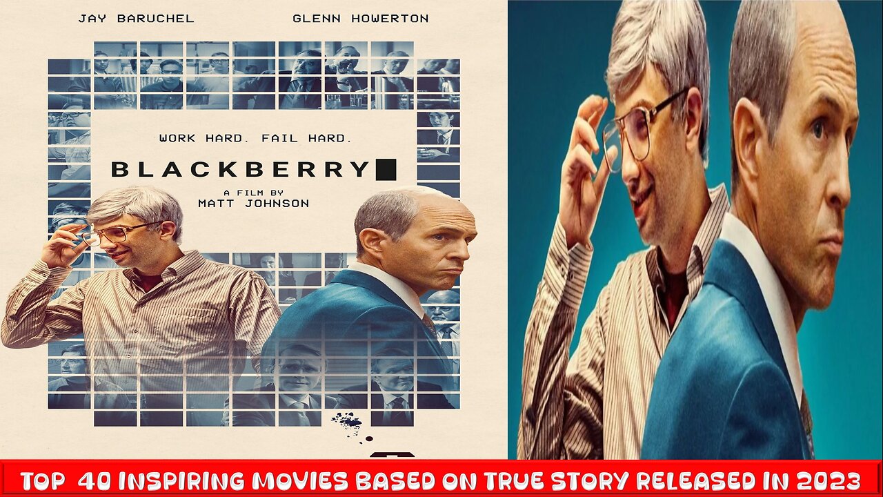 BlackBerry (2023)| Series 2 - Top 40 Inspiring Movies Based on True Events Released in 2023