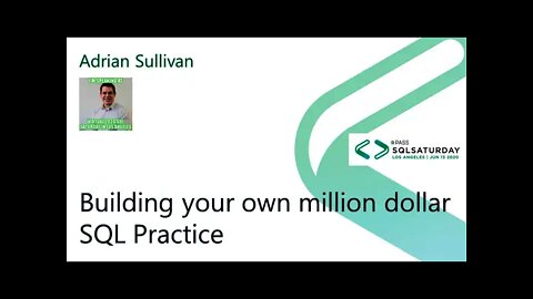 2020 @SQLSatLA presents: Build Your 1M Dollar SQL Practice by Adrian Sullivan | @PureStorage Room