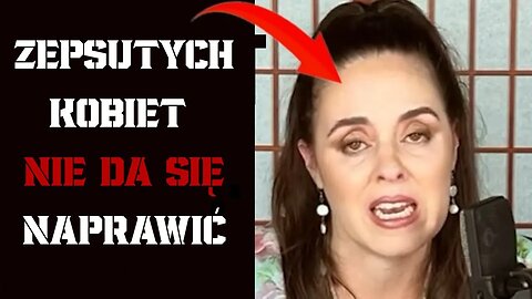 Zepsutych kobiet nie da się naprawić | Feministka ze łzami w oczach wyjaśnia, dlaczego żałuje bycia