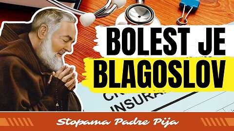 Bolest je blagoslov