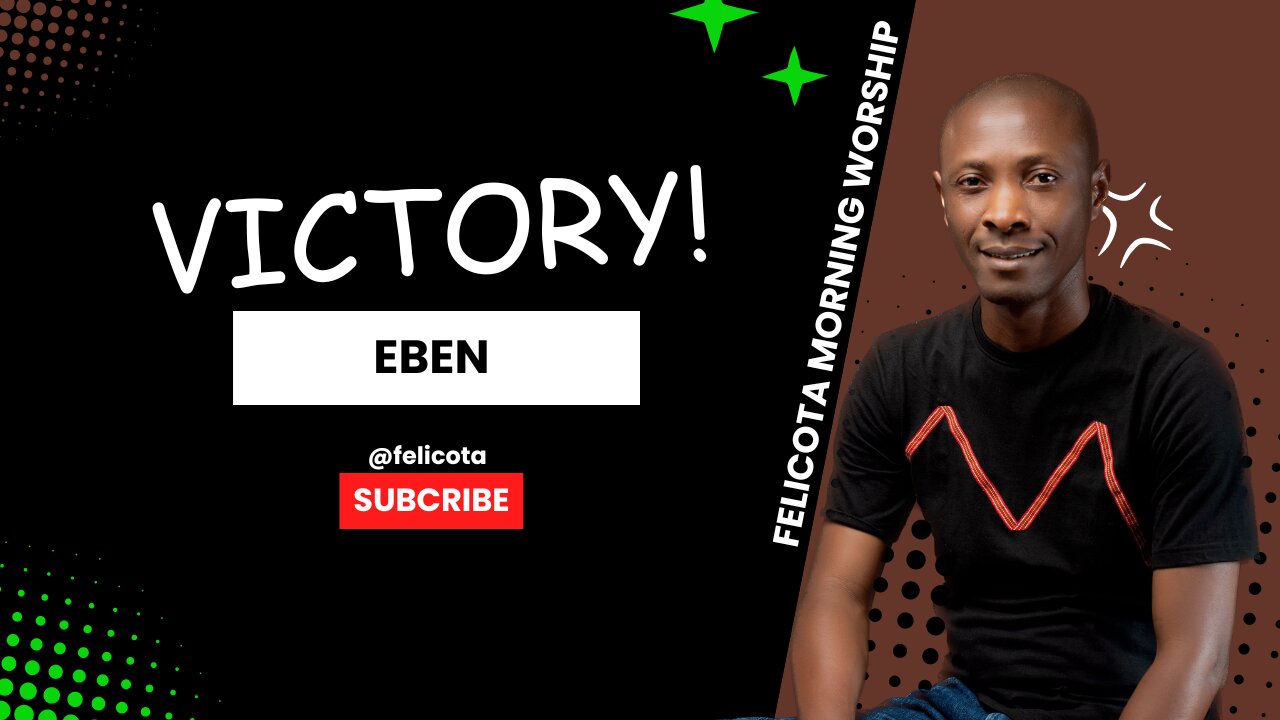 Victory by Eben | FELICOTA MORNING WORSHIP #187