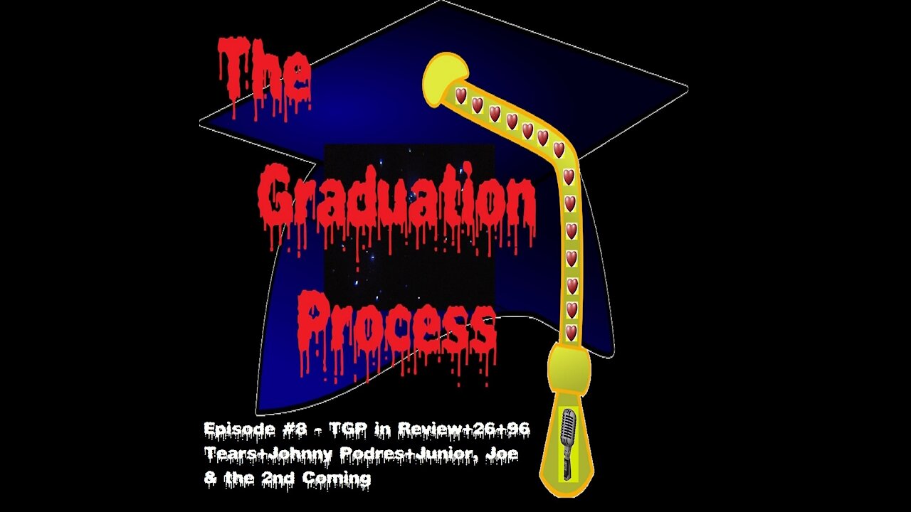 008 The Graduation Process Podcast Episode8 TGP In Review+26+96 Tears+Johnny Podres...