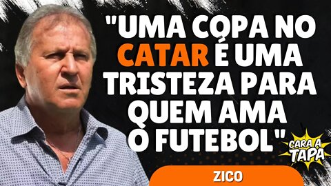 ZICO DETONA A FIFA POR ESCOLHER O CATAR COMO SEDE DA COPA DO MUNDO