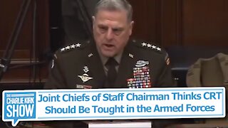 Joint Chiefs of Staff Chairman Thinks CRT Should Be Tought in the Armed Forces