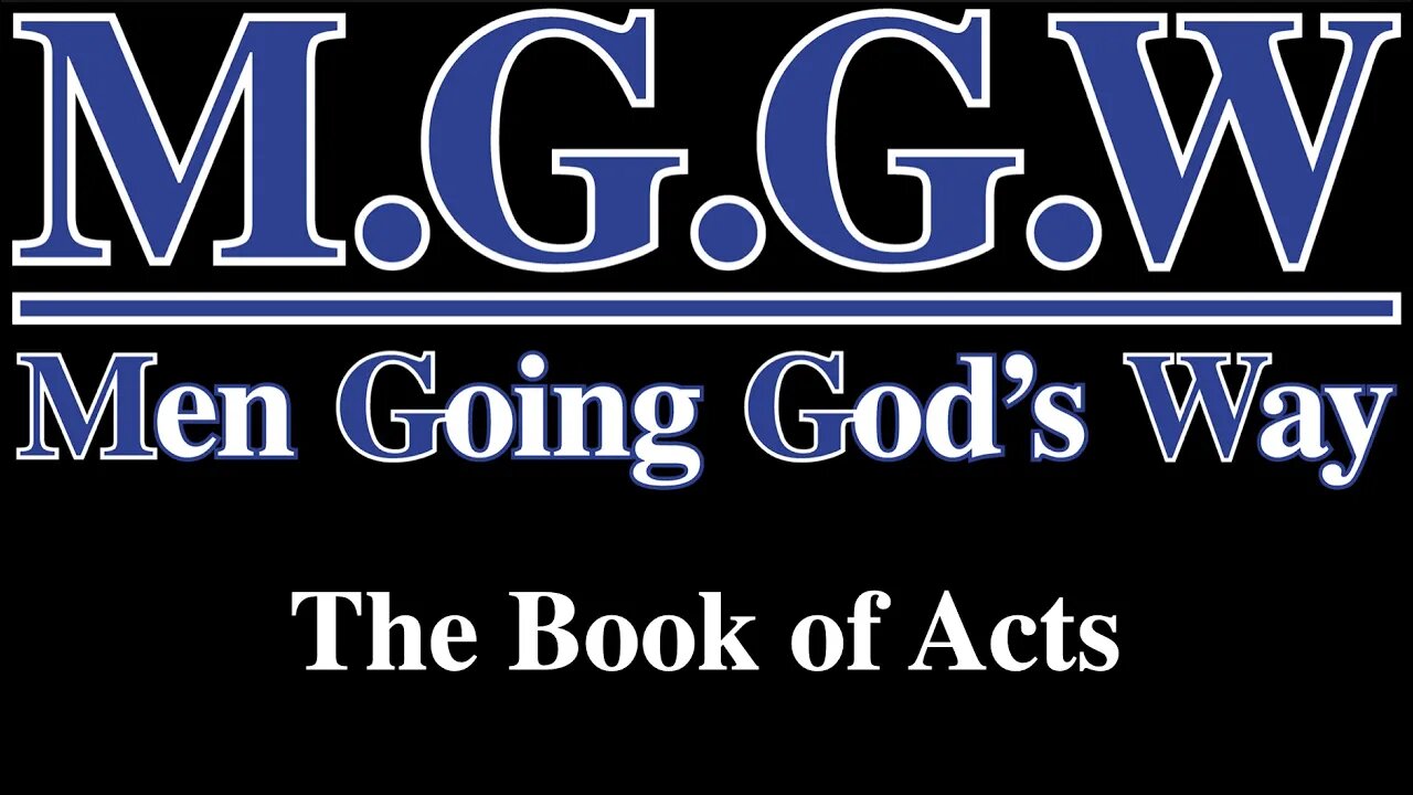 (M.G.G.W) Sabbath Lesson #017: The Book of Acts