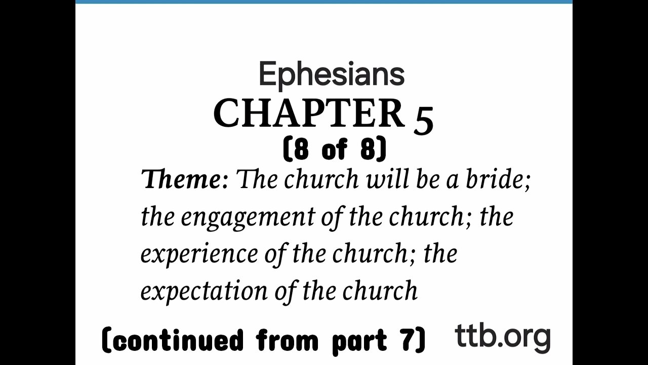 Ephesians Chapter 5 (Bible Study) (8 of 8)