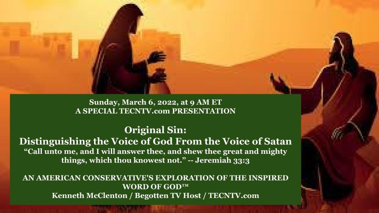 TECNTV.com / Original Sin: Distinguishing the Voice of God From the Voice of Satan