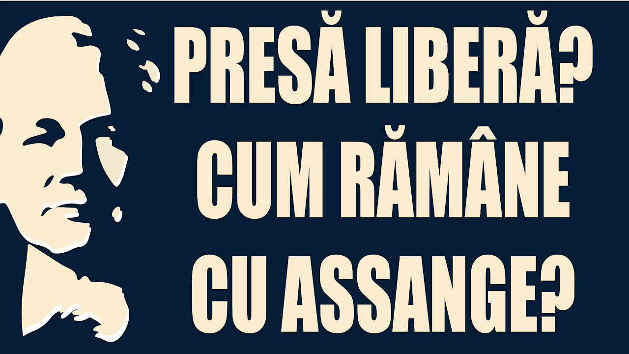 De ce presa occidentala nu pune la indoiala presa libera in cazul lui Assange?