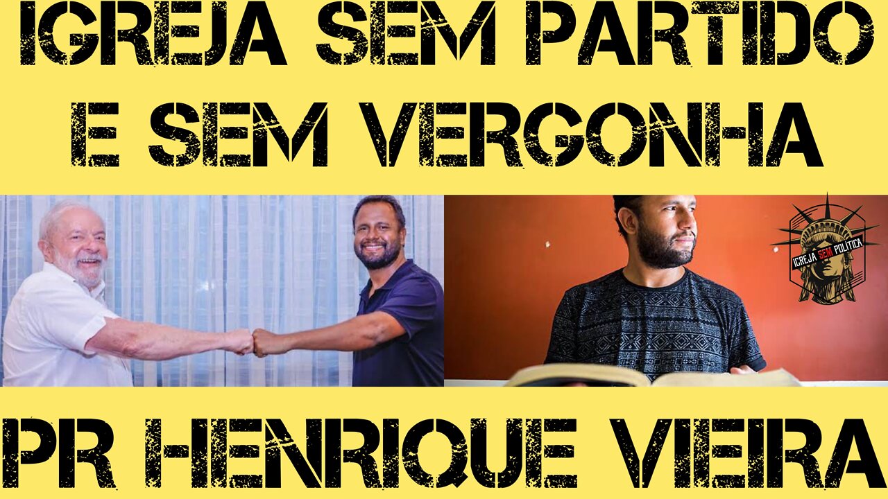 166 -"Igreja sem partido e a vergonha" - Pr Henrique Vieira