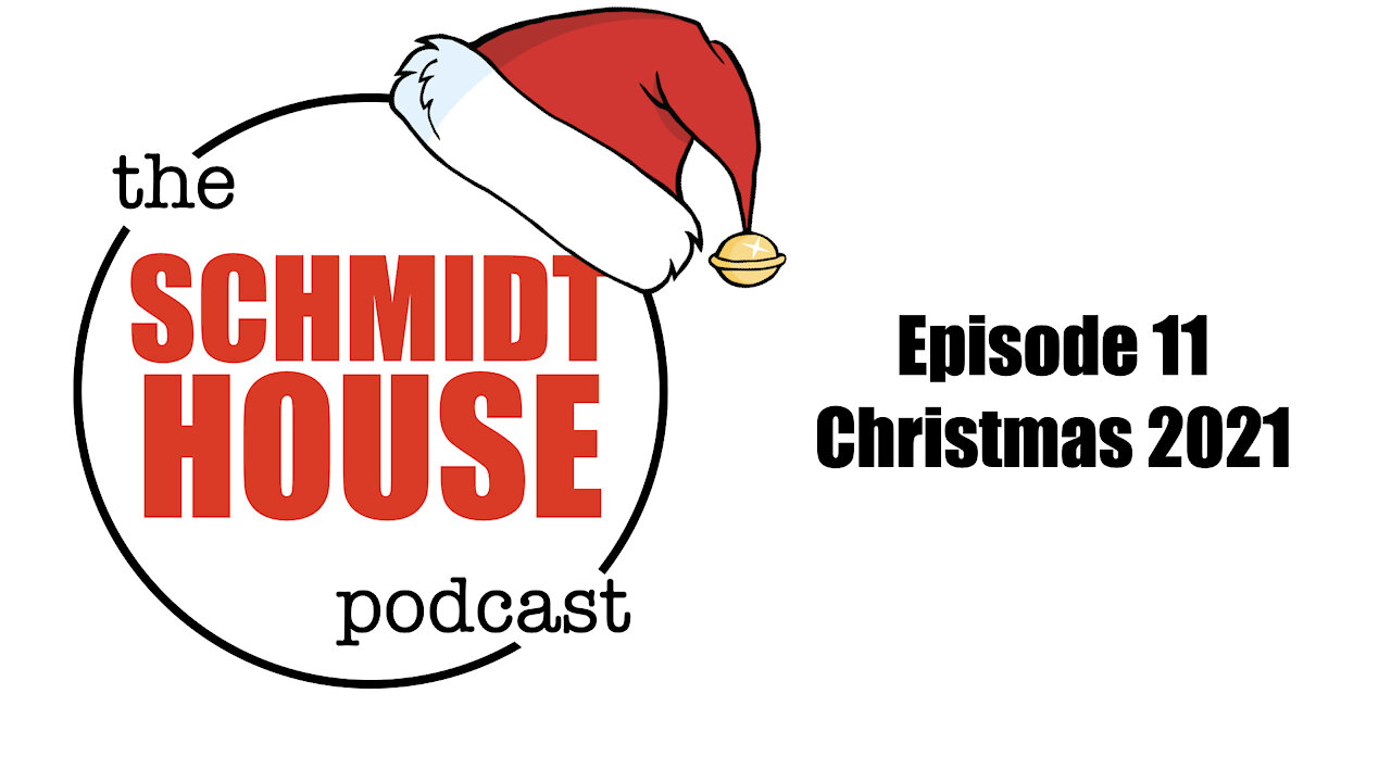 Episode 11 - Christmas 2021