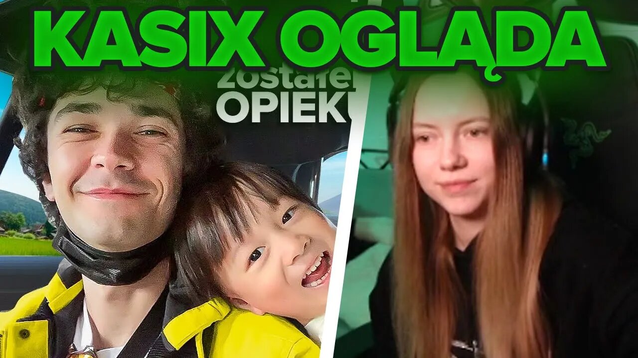 kasix ogląda ojwojtek #1