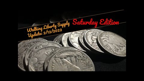 Walking Liberty & Junk Silver Update for 2-12-2022 - Monitoring Retailer Silver Half Dollar Supply