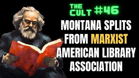 The Cult #46: Montana Splits from MARXIST American Library Association