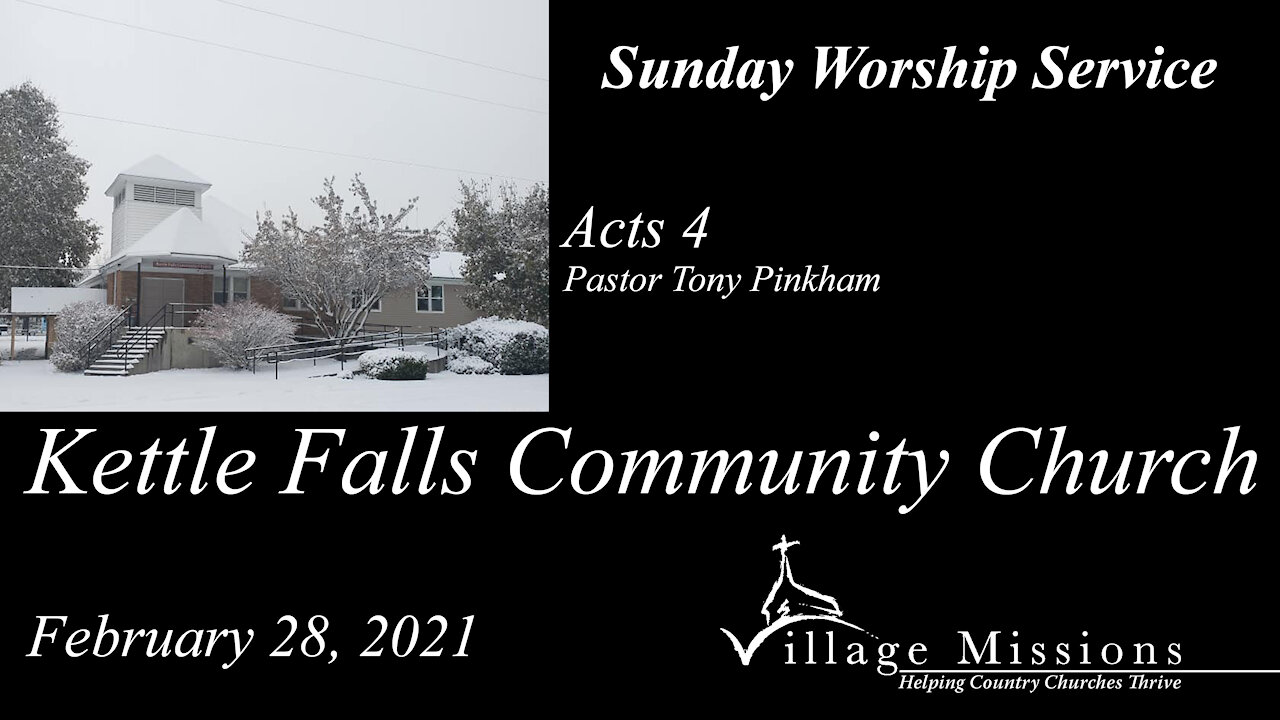 (KFCC) February 28, 2021 - Acts 4 - Sunday Worship