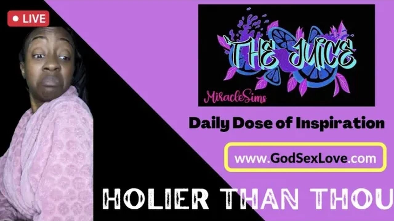 The Juice: Season 10 Episode 18: Holier Than Thou