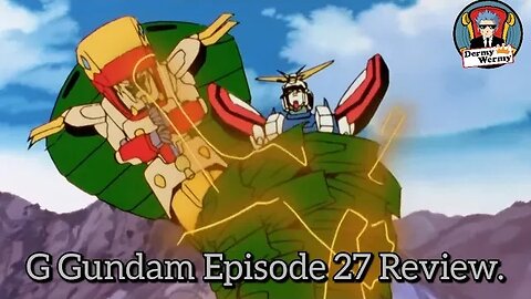 G Gundam Episode 27 Review