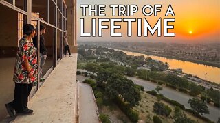 IRAQ: Experience the Trip of a Lifetime