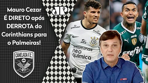 "ISSO NÃO PODE SER NORMAL! O Corinthians é INCAPAZ de..." Mauro Cezar É DIRETO após 1x0 do Palmeiras