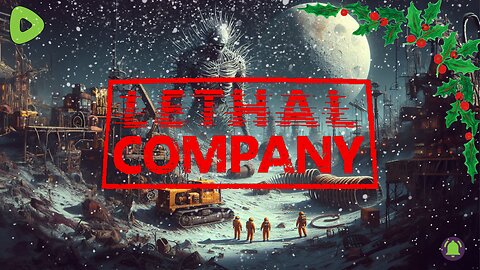 🔴Festive Fun Lethal Company with Friends 🎮 Happy Christmas Everyone! 🌟