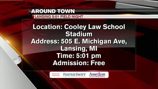 Around Town 6/5/18: Lansing 5:01 Field Night