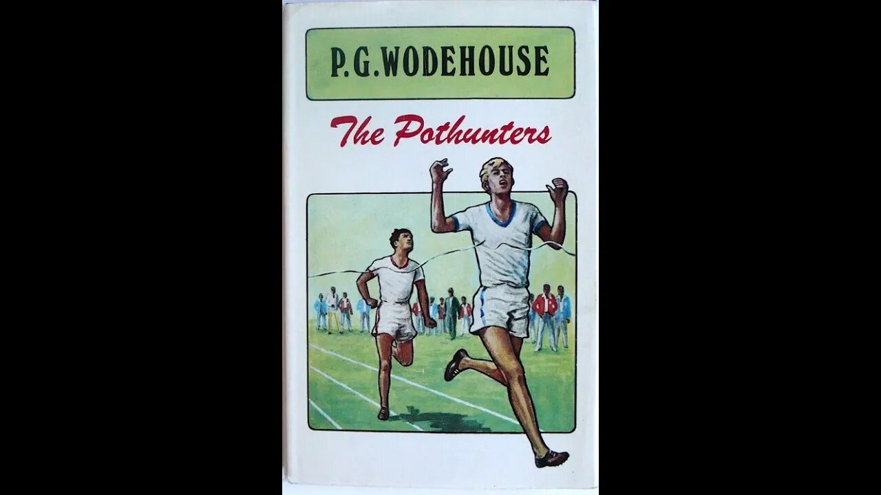 The Pothunters by P. G. Wodehouse - Audiobook