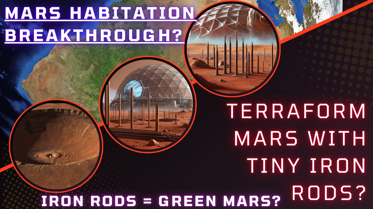 Terraforming Mars: Tiny Iron Rods as the Key to Life