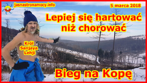 Lepiej się hartować niż chorować. Bieg na Kopę