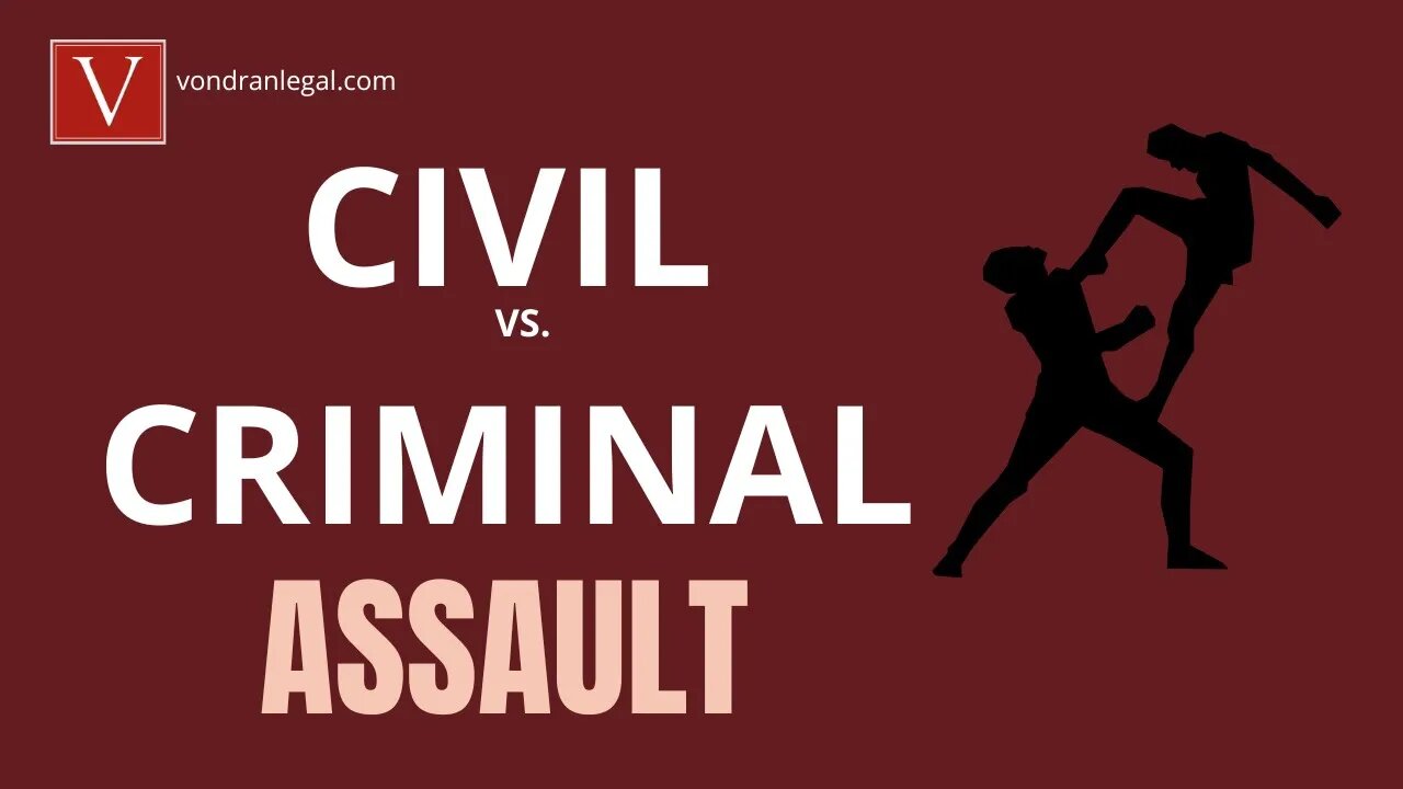 Civil vs. Criminal Assault & Battery explained by Attorney Steve®